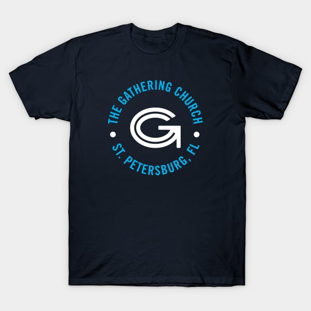 The Gathering Church Round Logo T-Shirt by The Gathering Church